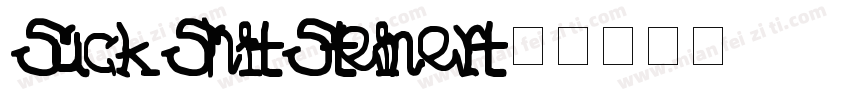 Suck Shit Steinert字体转换